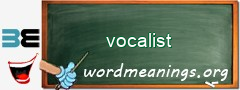 WordMeaning blackboard for vocalist